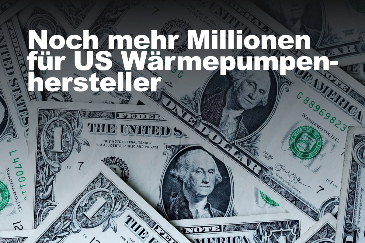 Millionenförderung für US Wärmepumpenhersteller